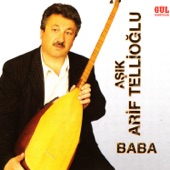 Bir Kamile Dert Yansan - Arif Tellioğlu