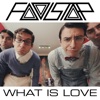 What Is Love - Single
