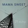21 Echo album lyrics, reviews, download