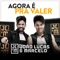 Agora É Pra Valer - João Lucas & Marcelo lyrics