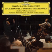 Dvorák: Cello Concerto in B Minor, Op. 104 - Tchaikovsky: Variations on a Rococo Theme, Op. 33 artwork
