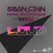 Loud (feat. Terri B!) [Sean Finn Club Mix] - Sean Finn & Rene Rodrigezz lyrics