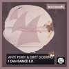 Ante Perry & Kolombo - I Can Dance (LouLou Players Remix)