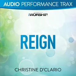 Reign (Audio Performance Trax) - EP - Christine D'Clario