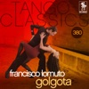 Tango Classics 380: Golgota (Historical Recordings), 2014
