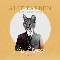 She Moves (feat. Graham Candy) [Remixes Pt. 2] - Single - Alle Farben