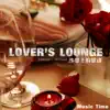 Lover's Lounge album lyrics, reviews, download