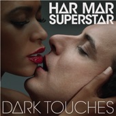 Har Mar Superstar - Don't Ask Don't Tell