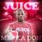 Juice - Mekka Don lyrics