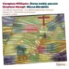 Vaughan Williams: Dona nobis pacem - Hough: Missa Mirabilis album lyrics, reviews, download