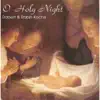 O Holy Night album lyrics, reviews, download
