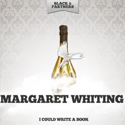 I Could Write a Book - Margaret Whiting
