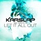 Let It All Out (feat. Angelika Vee) - Kap Slap lyrics