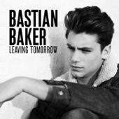 Bastian Baker - Leaving Tomorrow