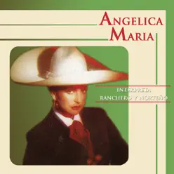 Angélica María Interpreta Ranchero y Norteño - Angélica Maria