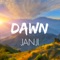 Dawn - Janji lyrics