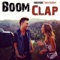 Boom Clap - RUNAGROUND & Taryn Southern lyrics