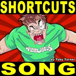 Shortcuts (Tobuscus Animated Music Video) - Single - Toby Turner Shortcuts (Tobuscus Animated Music Video) - Single - Toby Turner