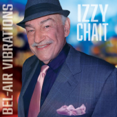 Bel-Air Vibrations (Izzy Live at Vibrato) - Izzy Chait