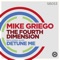 The Fourth Dimension - Mike Griego lyrics