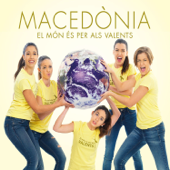 El Món és Per Als Valents - Macedonia