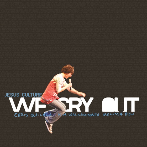 Cover artwork for We Cry Out (feat. Kim Walker-Smith)