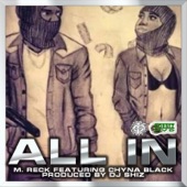 M. Reck - All in (feat. Chyna Black)