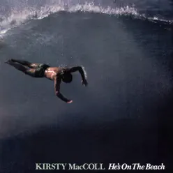 He's On the Beach - Single - Kirsty MacColl