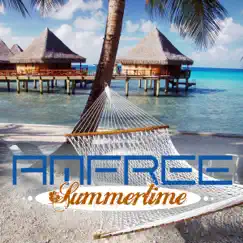 Summertime (Remixes) - EP by Amfree album reviews, ratings, credits