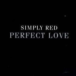 Simply Red - Perfect Love (Radio Version)