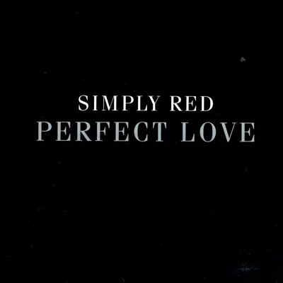 Perfect Love - EP - Simply Red