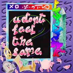 U Don't Feel the Same - Single by Lo-Fi-Fnk album reviews, ratings, credits