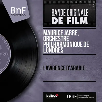 Lawrence d'Arabie (Original Motion Picture Soundtrack) [Mono Version] - EP - London Philharmonic Orchestra
