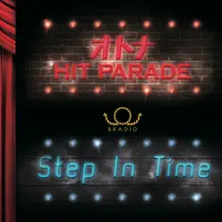 OTONA HIT PARADE/Step In Time - EP - Bradio OTONA HIT PARADE/Step In Time - EP - Bradio