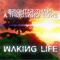 Waking Life - Brighter Than a Thousand Suns lyrics