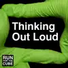 Thinking Out Loud (No Autotune) - Single album lyrics, reviews, download