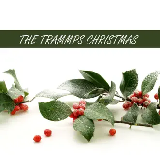 The Trammps Christmas by The Trammps album reviews, ratings, credits