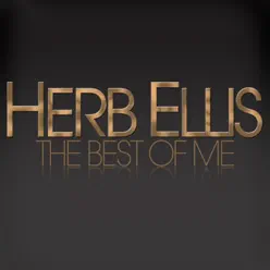 The Best of Me - Herb Ellis - Herb Ellis The Best of Me - Herb Ellis - Herb Ellis