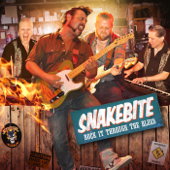 Rock It Through the Blues - Snakebite