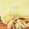 Home Sweet Home, Vol. 1 (Relaxing After Party Chill & Lounge)