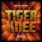 Tiger Knee - Hizzleguy lyrics