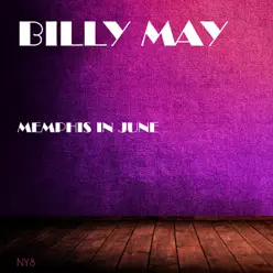 Memphis In June - Billy May Memphis In June - Billy May