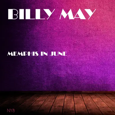 Memphis In June - Billy May Memphis In June - Billy May