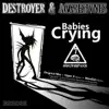 Babies Crying - Single album lyrics, reviews, download