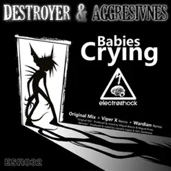 Babies Crying - Single - Destroyers Babies Crying - Single - Destroyers