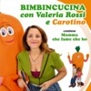 Bimbincucina con Valeria Rossi e Carotino