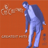 Cab Calloway - I've Got the World On a String