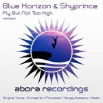 Fly But Not Too High (Trance Mix)