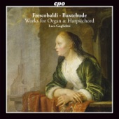 Frescobaldi & Buxtehude: Works for Organ & Harpsichord artwork
