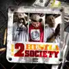 Hustla 2 Society album lyrics, reviews, download